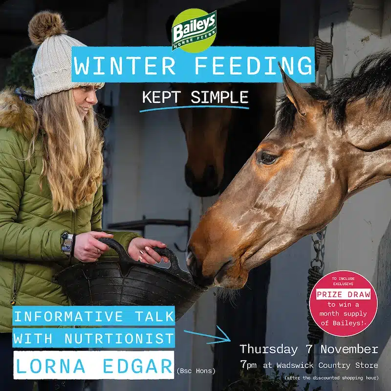 Winter Feeding for Your Horse Talk with Baileys Horse Feeds at Wadswick Country Store. Woman feeding horse pictured.