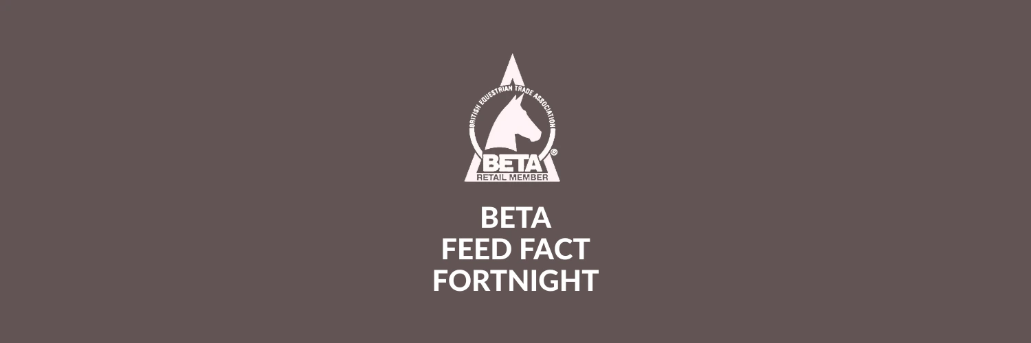 BETA Feed Fact Fortnight at Wadswick Country Store. Equestrian advice from horse feed brands and equestrian equipment suppliers.